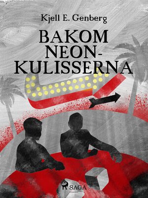 cover image of Bakom neonkulisserna